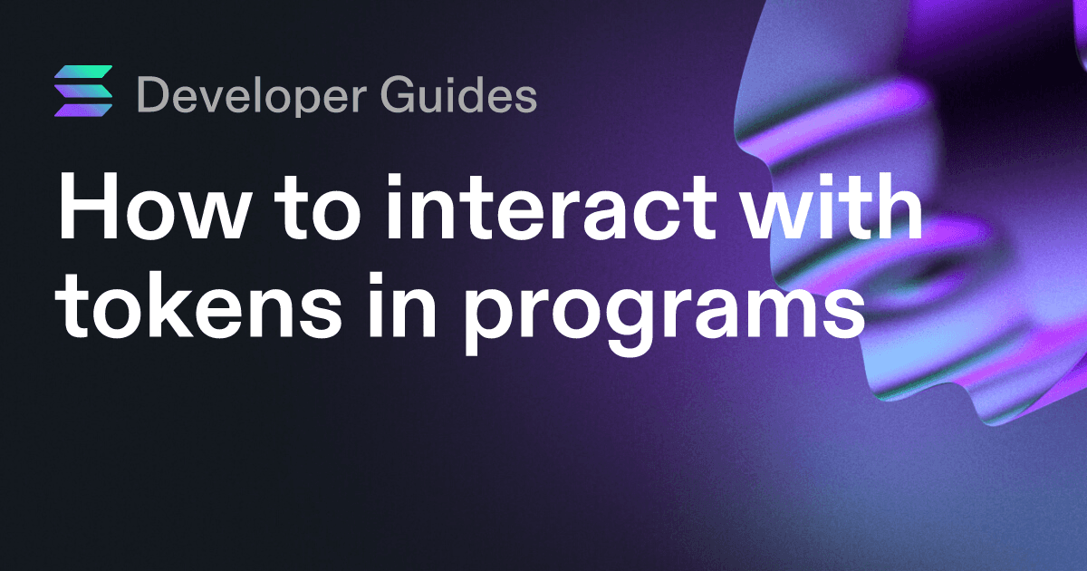 How to interact with tokens in programs